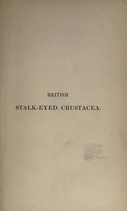 Cover of: A history of the British stalk-eyed crustacea by Thomas Bell