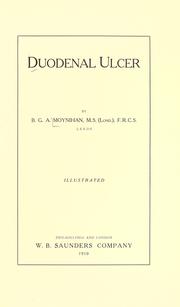Duodenal ulcer by Moynihan, Berkeley Moynihan Baron