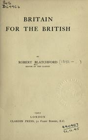 Cover of: Britain for the British. by Robert Blatchford