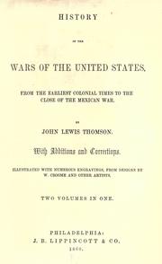 Cover of: History of the wars of the United States: from the earliest colonial times to the close of the Mexican War