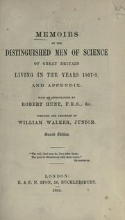 Cover of: Memoirs of the distinguished men of science of Great Britain living in the years 1807-8, and appendix
