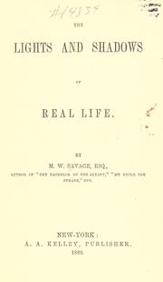 Cover of: lights and shadows of real life.