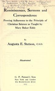 Cover of: Reminiscences, sermons, and correspondence proving adherence to the principle of Christian science as taught by Mary Baker Eddy