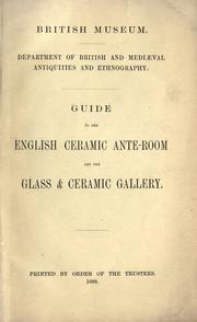 Cover of: Guide to the English ceramic ante-room and the glass & ceramic gallery. by British Museum. Department of British and Mediaeval Antiquities.