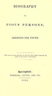 Cover of: Biography of pious persons by abridged for youth. 