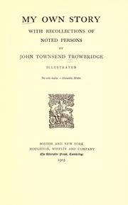 Cover of: My own story by John Townsend Trowbridge