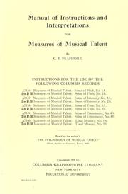 Cover of: Manual of instructions and interpretations for measures of musical talent