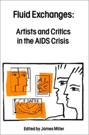 Cover of: Fluid Exchanges: Artists And Critics in the AIDS Crisis