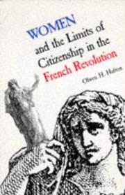 Women and the limits of citizenship in the French Revolution by Olwen H. Hufton