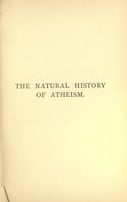 Cover of: The natural history of atheism. by John Stuart Blackie