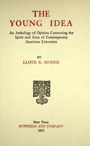The young idea by Lloyd R. Morris