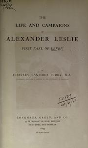 Cover of: The life and campaigns of Alexander Leslie, first earl of Leven.