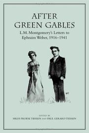 After Green Gables : L.M. Montgomery's letters to Ephraim Weber, 1916-1941