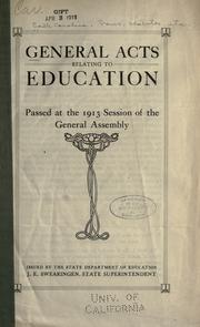 Cover of: General acts relating to education, passed at the 1913 session of the General Assembly. by South Carolina.