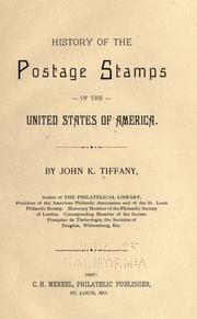 Cover of: History of the postage stamps of the United States of America by John Kerr Tiffany