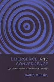 Cover of: Emergence and convergence by Mario Bunge
