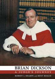 Cover of: Brian Dickson: a judge's journey