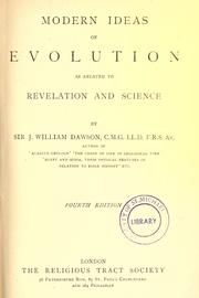 Cover of: Modern ideas of evolution as related to revelation and science