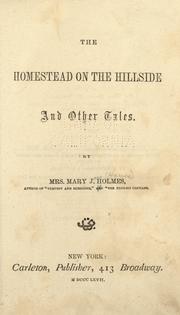 Cover of: The homestead on the hillside by Mary Jane Holmes