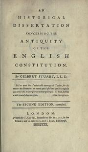 Cover of: An historical dissertation concerning the antiquity of the English consitution. by Gilbert Stuart