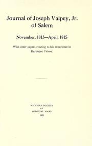 Cover of: Journal of Joseph Valpey, jr., of Salem, November, 1813-April, 1815 by Joseph Valpey