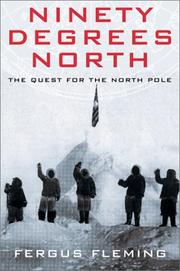 Ninety Degrees North by Fergus Fleming