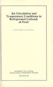 Cover of: Air circulation and temperature conditions in refrigerated carloads of fruit by Newell, H. M.