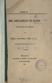 Cover of: The Ashtadhyayi.: Translated into English by Srisa Chandra Vas