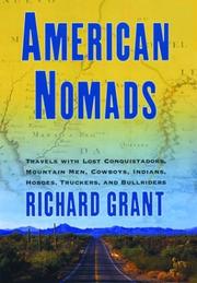 Cover of: American nomads: travels with lost conquistadors, mountain men, cowboys, Indians, hoboes, and bullriders