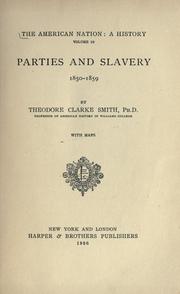 Cover of: Parties and slavery, 1850-1859. by Theodore Clarke Smith