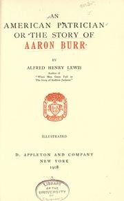 Cover of: American patrician: or, The story of Aaron Burr