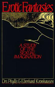 Cover of: Erotic fantasies by Phyllis Kronhausen