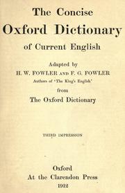 The concise Oxford dictionary of current English by H. W. Fowler