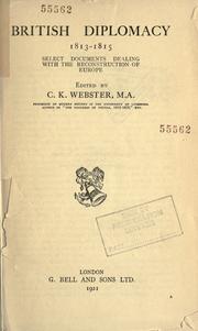 Cover of: British diplomacy, 1813-1815 by Sir Charles Kingsley Webster