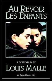 Cover of: Au revoir les enfants: a screenplay