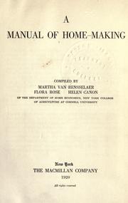 Cover of: A manual of home-making by Van Rensselaer, Martha