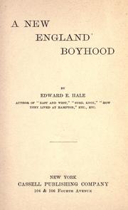 A New England boyhood by Edward Everett Hale