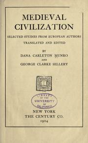 Cover of: Medieval civilization: selected studies from European authors. by Dana Carleton Munro