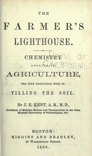 Cover of: The farmer's lighthouse by J. E. Kent