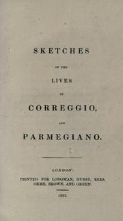 Cover of: Sketches of the lives of Correggio, and Parmegiano.
