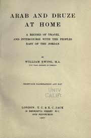 Cover of: Arab and Druze at home by William A. Ewing
