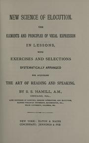 Cover of: New science of elocution. by S. S. Hamill