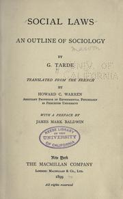 Cover of: Social laws, an outline of sociology by Gabriel de Tarde