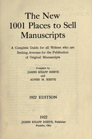 Cover of: The new 1001 places to sell manuscripts: a complete guide for all writers who are seeking avenues for the publication of original manuscripts.