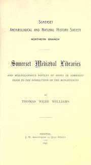 Cover of: Somerset mediaeval libraries by Thomas Webb Williams