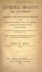 Cover of: Cathedral organists past and present by John E. West