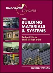 Cover of: Time-saver standards for building materials & systems: design criteria and selection data