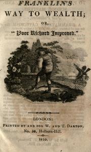 Cover of: Franklin's way to wealth: or, " Poor Richard improved."