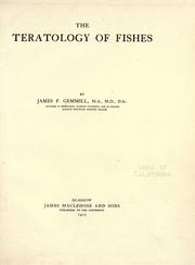 Cover of: The teratology of fishes by James Fairlie Gemmill
