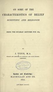 Cover of: On some of the characteristics of belief, scientific and religious: being the Hulsean lectures for 1869